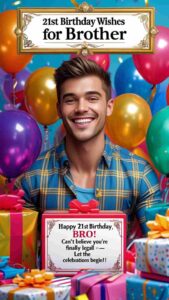 21st birthday wishes for brother