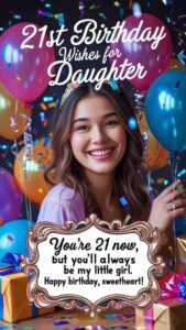 21st birthday wishes for daughter