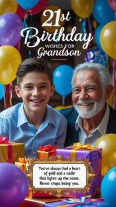 21st birthday wishes for grandson