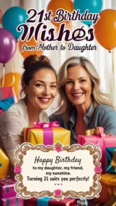 21st birthday wishes from mother to daughter