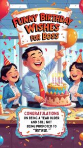 funny birthday wishes for boss