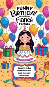 funny birthday wishes for fiance female