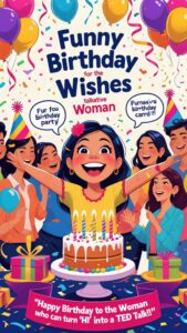 funny birthday wishes for talkative woman