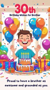 30th birthday wishes for brother