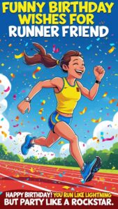 funny birthday wishes for runner friend