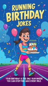 running birthday jokes