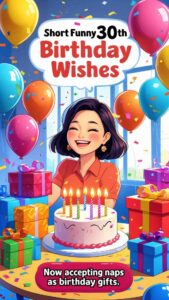 short funny 30th birthday wishes