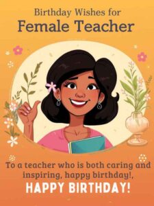 Birthday Wishes for Female Teacher