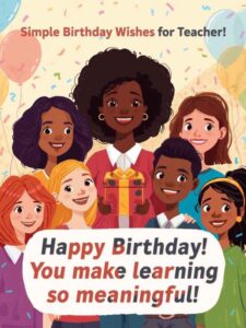 Simple Birthday Wishes for Teacher