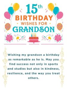 15th birthday wishes for grandson