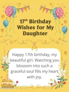 17th birthday wishes for my daughter