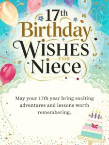 17th birthday wishes for niece