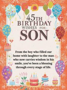 45th birthday wishes for son