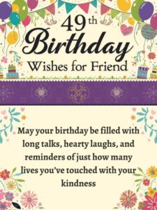 49th birthday wishes for friend