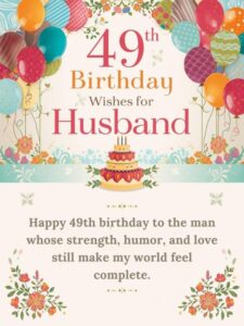 49th birthday wishes for husband