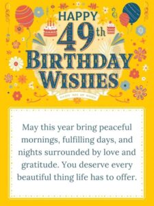 happy 49th birthday wishes