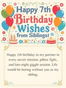 happy 7th birthday wishes from siblings