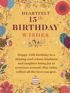 heartfelt 15th birthday wishes