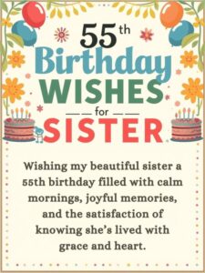 55th birthday wishes for sister