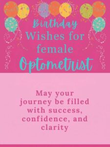 Birthday Wishes for Female Optometrist