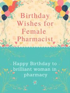 Birthday Wishes for Female Pharmacist
