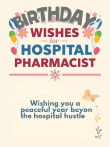 Birthday Wishes for Hospital Pharmacist