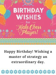 Birthday Wishes for Male Chess Player