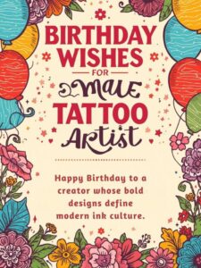 Birthday Wishes for Male Tattoo Artist