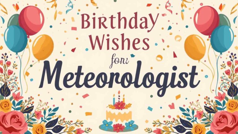 Birthday Wishes for Meteorologist 