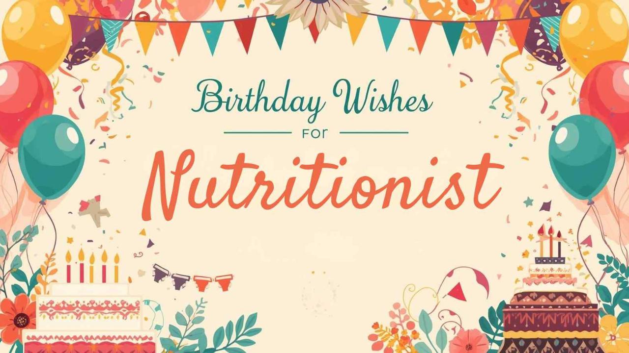 Birthday Wishes for Nutritionist