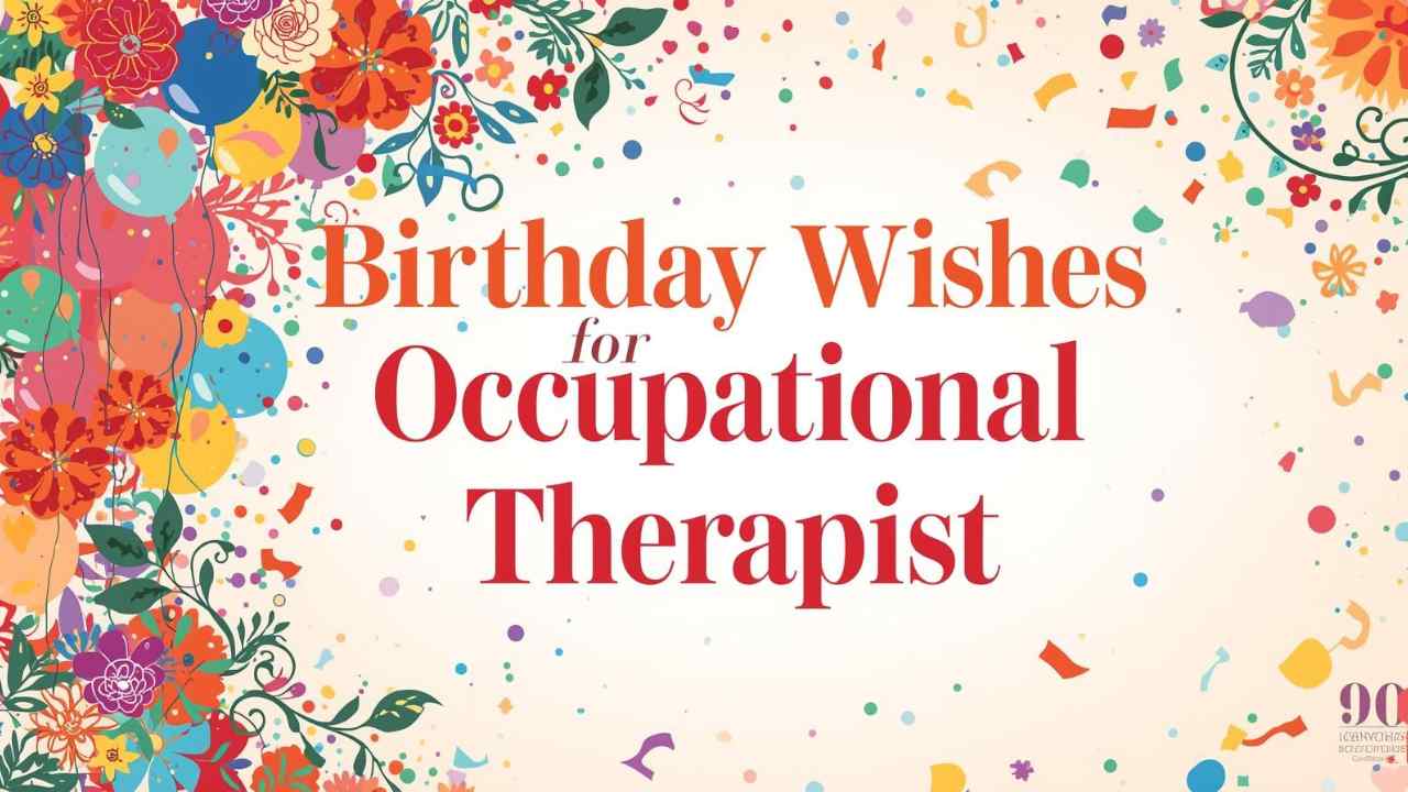 Birthday Wishes for Occupational Therapist