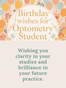 Birthday Wishes for Optometry Student