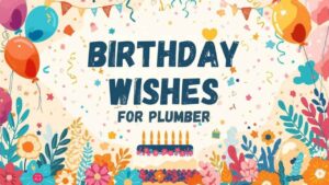 Birthday Wishes for Plumber