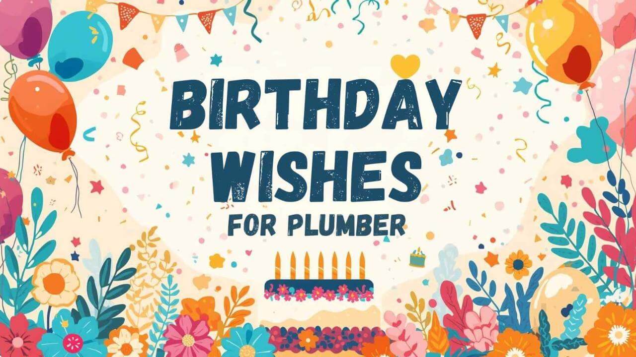 Birthday Wishes for Plumber