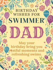 Birthday Wishes for Swimmer DadÂ