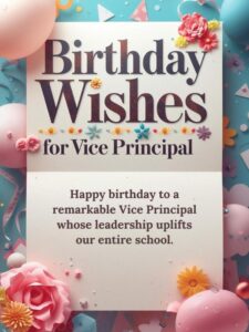Birthday Wishes for Vice Principal