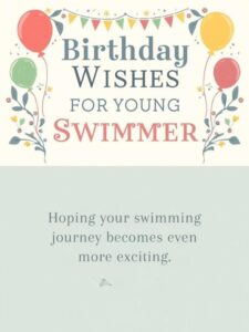 Birthday Wishes for Young SwimmerÂ