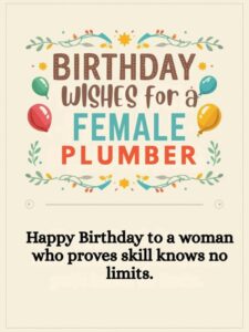 Birthday Wishes for a Female Plumber 