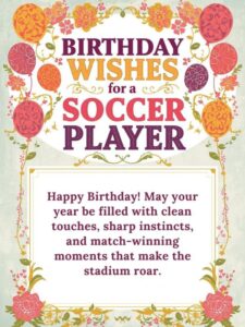 Birthday Wishes for a Soccer Player