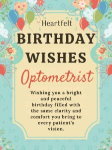 Heartfelt Birthday Wishes for Optometrist