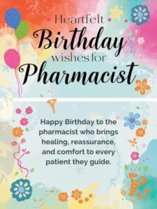 Heartfelt Birthday Wishes for Pharmacist