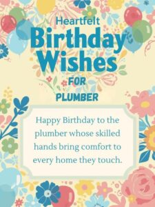 Heartfelt Birthday Wishes for Plumber 