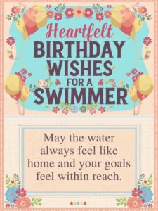 Heartfelt Birthday Wishes for a Swimmer