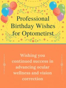 Professional Birthday Wishes for Optometrist