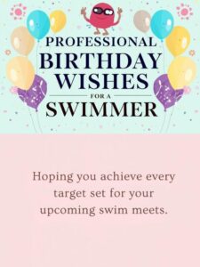 Professional Birthday Wishes for a Swimmer
