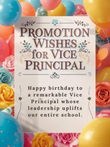 Promotion Wishes for Vice Principal