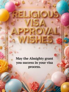 Religious Visa Approval Wishes