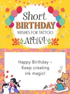 Short Birthday Wishes for Tattoo Artist