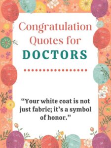 congratulation quotes for doctors