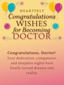 heartfelt congratulation wishes for becoming doctor